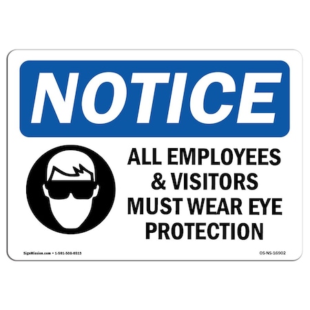 Signmission OSHA Sign, Wear Eye Protection With Symbol, 10in X 7in Rigid Plastic, 10" W, 7" H, Landscape OS-NS-P-710-L-16902